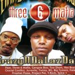 artist image THREE 6 MAFIA hypnotize cash money [FT B.G., JUVENILE, TURK, BIRDMAN & LIL WAYNE] CrazyNDaLazDayz