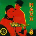 album image No More ( I Can't Stand It) To the Maxximum