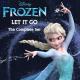 Frozen - Elsa Frozen – Let It Go (на 25 языках). 1. (Английский) The snow glows white on the mountain tonight, not a footprint to be seen 2. (Французкий) Un royaume de solitude, ma place est là pour toujours  3. (Немецкий) Der Wind, er heult so wie der Sturm
