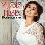 album image Yildiz Tilbe - Severim Ama Guvenemem Şivesi Sensin Aşkın