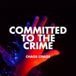 album image Do You Feel It? Committed to the Crime - EP