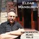 Eldar Mansurov - Əsmə Küləyim