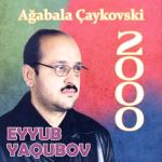 album image Agabala Caykovski Ağabala Çaykovski