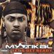 Саундтрек к фильму "Поцелуй дракона" - 10. Mystikal - Mystikal Fever (саундтрек)