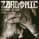 Zardonic feat. Mikey Ruckus - Bring It On (feat. Mikey Rukus)