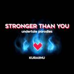 album image Stronger Than You (Frisk) Stronger Than You (Undertale Parodies) - Single