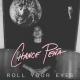 Chance Peña - Roll Your Eyes