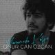 Onur Can Özcan - Kibrit (En Baştan)