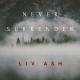Liv Ash - Never Surrender