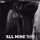 PLAZA - All Mine [slowed]