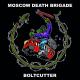 Moscow Death Brigade - Boltcutter
