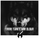 album image Tanrı Türk'e Yar Olsun Tanrı Türk'e Yar Olsun - Single