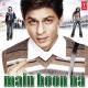 Shahruh Khan - Main Hoon Na