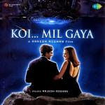 album image Koi Mil Gaya Koi Mil Gaya (Original Motion Picture Soundtrack)