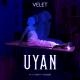 Velet - Uyan ft Canbay Wolker