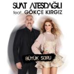 album image Buyuk Soru (Yalcin Asam Remix) (TRmusic) Büyük Soru (feat. Gökçe Kırgız) - Single