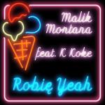 album image Robie YEAH Robię Yeah (feat. K Koke) - Single