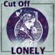 Take It Easy - Cut Off - Lonely (Original Mix)