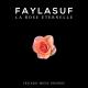 Faylasuf - La Rose Eternelle