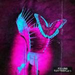 album image Killing Butterflies Killing Butterflies - Single