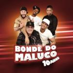 album image Sai da Frente Rapaz Bonde do Maluco: 10 Anos - EP