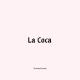 La Coca - Loca Loca