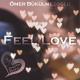 Ömer Bükülmezoğlu - Feel Love