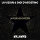 LA Vision, Gigi D'Agostino - Hollywood