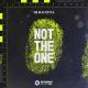 DJ HAI CENA - Not the One (Complete Version)
