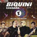 album image Quando Eu Te Encontrar Me Leve Sem Destino (Ao Vivo)