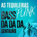 album image Bass da da da (Sentadão) Bass da da da (Sentadão) - Single