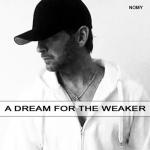 album image Cocaine A Dream for the Weaker