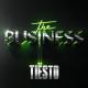 Tiesto - The Business (Extended Mix)