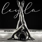 album image Efemero x Dj Goja - Leyla (Official Single) Leyla - Single