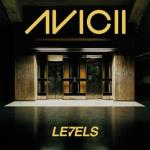 album image Levels (Henrik B Remix) Levels (Remixes) - EP