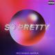 Reyanna Maria, Tyga - So Pretty