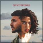 album image Not My Neighbour Not My Neighbour (feat. Kiana Ledé) - Single