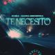 KHEA, Maria Becerra - Te Necesito