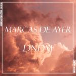 album image Marcas de ayer (Original Mix) Marcas De Ayer - Single
