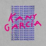 album image DPM (De Pxta Madre) El Amor Que Merecemos