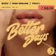 NEIKED, Mae Muller, J Balvin feat. Polo G - Better Days
