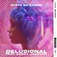 Steff da Campo feat. Cassa Jackson - Delusional (feat. Cassa Jackson)