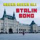 Rucka Rucka Ali - Stalin Song