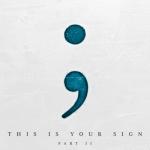 album image Pretend My Pain Away This Is Your Sign Part II