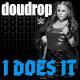 def rebel - WWE: I Does It (Doudrop)