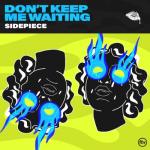 album image Don't Keep Me Waiting (Extended Version) Don’t Keep Me Waiting - Single