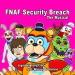 album image FNAF Security Breach the Musical (feat. Whitney Di Stefano) FNAF Security Breach the Musical (feat. Whitney Di Stefano) - Single