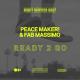 PEACE MAKER! & Fab Massimo - Ready 2 Go (Extended Mix)