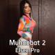 ღ Музыка Востока ♬ - Elsen Pro - Muhabbat (Oybek Cover) (2022)