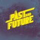 Past And Future - Außer Haus